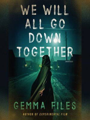 cover image of We Will All Go Down Together